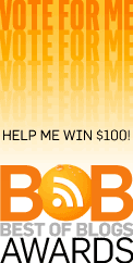 Click here to vote for my blog on BOB - South Florida's Best of Blogs